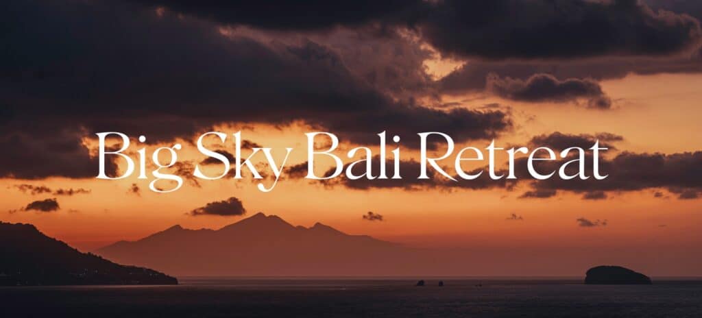 an image of a bali sunset with the words Big Sky Bali Retreat overtop